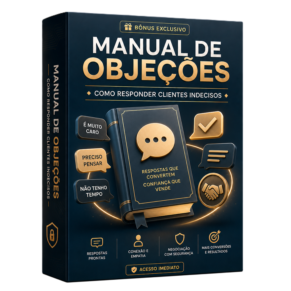 Manual de Objeções: Como Responder Clientes Indecisos